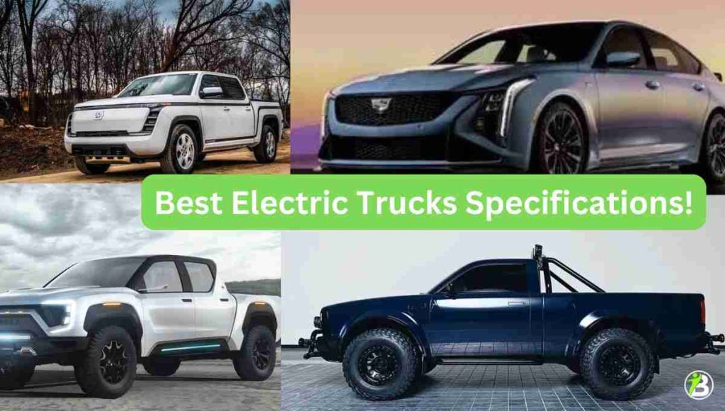 Best Electric Trucks Specifications!