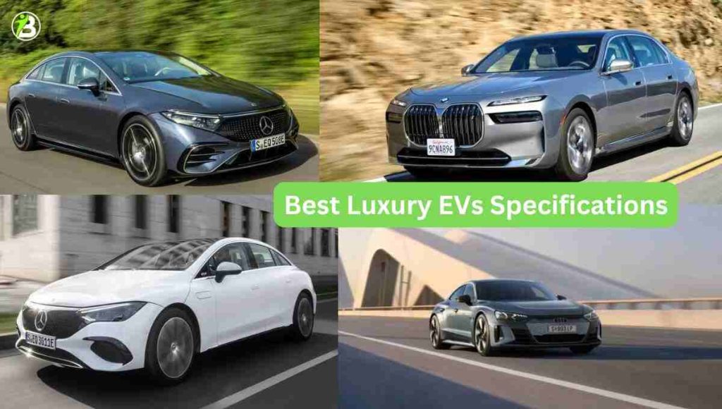 Best Luxury EVs Specifications!